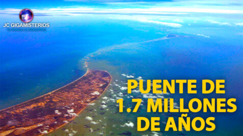 Puente artificial de más de 1.7 millones de años que destroza la historia oficial